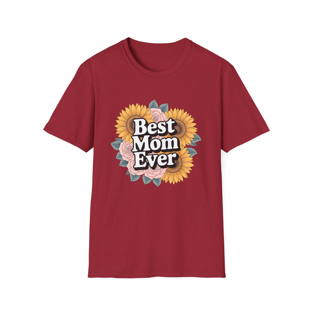 Best Mom Ever Classic Tee | Adult Tee , Multiple Colors