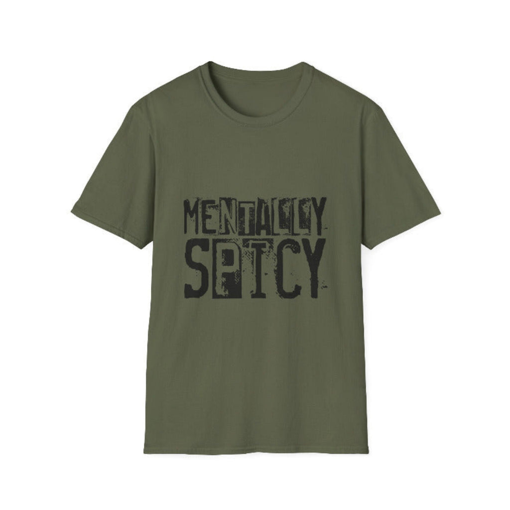 Green t-shirt with 'MENTALLY SPICY' text on a white background