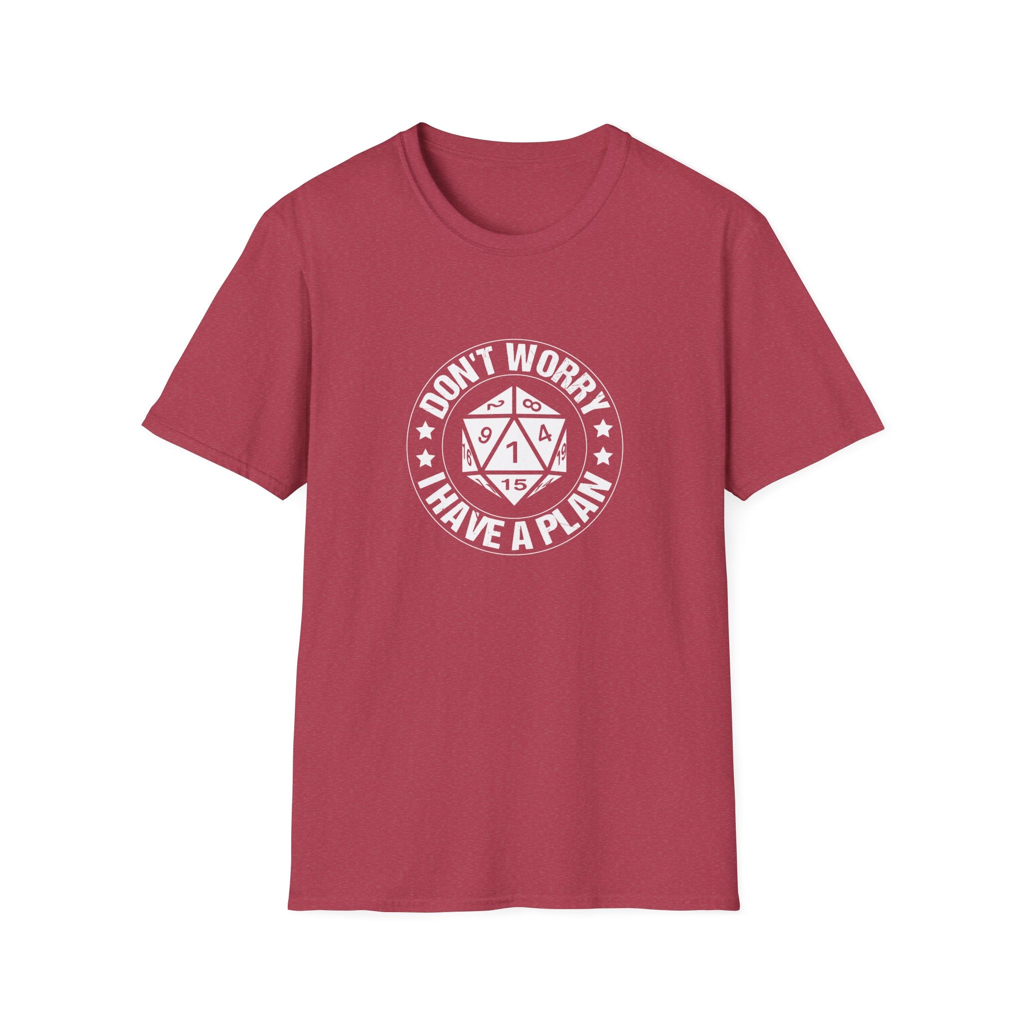 Don't Worry, I Have A Plan - Classic Game Night Tee