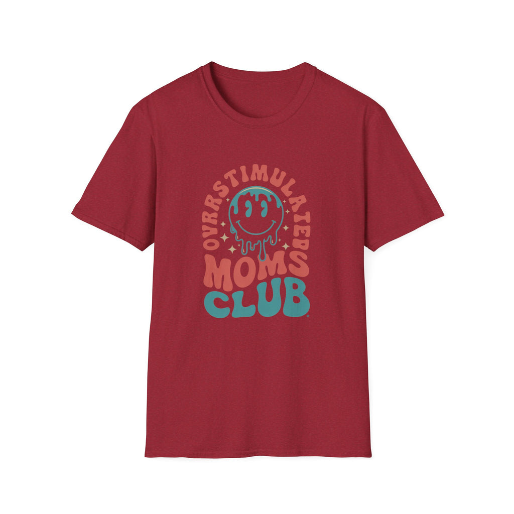 Overstimulated Moms Club - Classic Funny Tee | Adult Unisex Tee , Multiple Colors