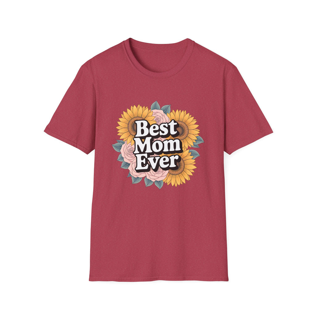 Best Mom Ever Classic Tee | Adult Tee , Multiple Colors