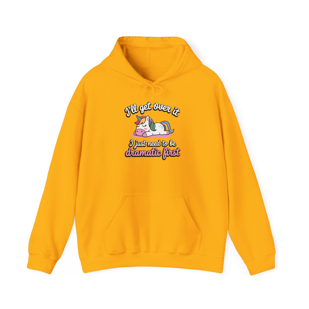 Dramatic Unicorn - Classic Funny Hoodie - Gift for Friends, Cozy Sweatshirt