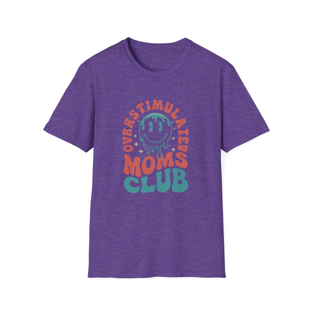 Overstimulated Moms Club - Classic Funny Tee | Adult Unisex Tee , Multiple Colors