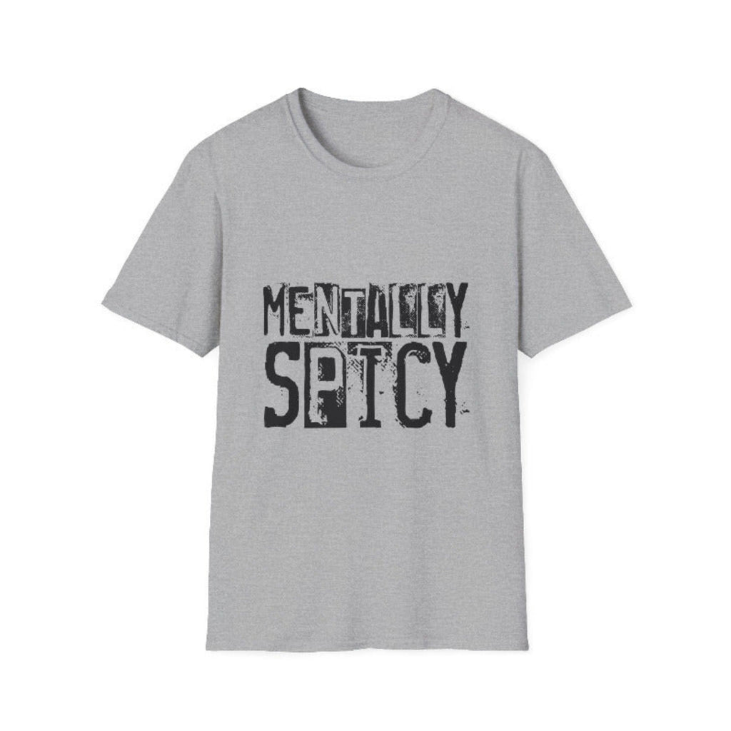 Gray t-shirt with 'Mentally Spicy' text on a white background
