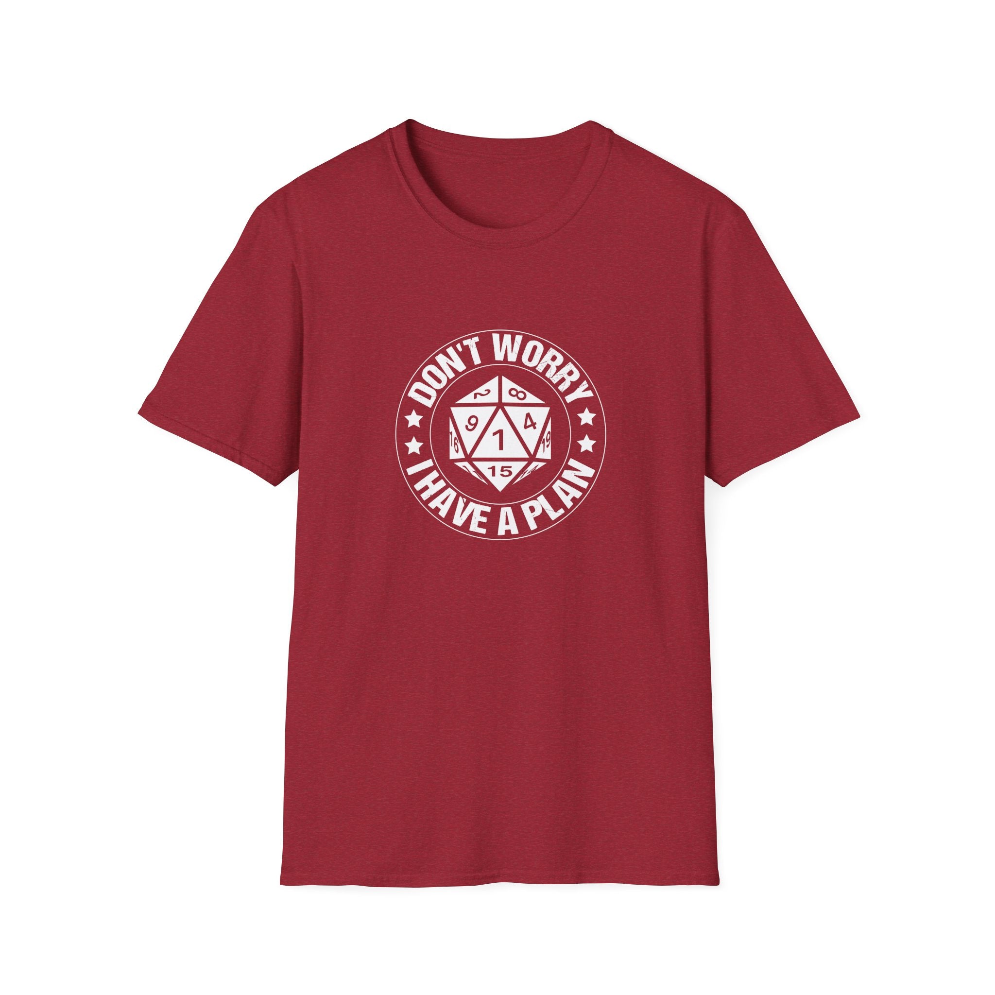 Don't Worry, I Have A Plan - Classic Game Night Tee