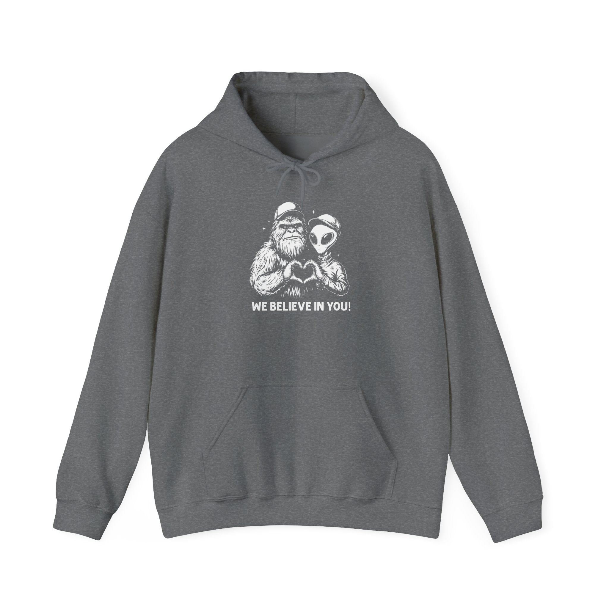 We Believe In You - Classic Cryptid Hoodie