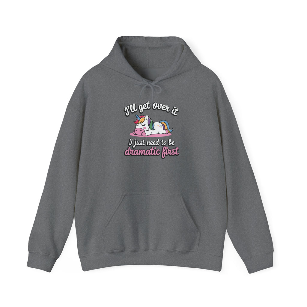 Dramatic Unicorn - Classic Funny Hoodie - Gift for Friends, Cozy Sweatshirt