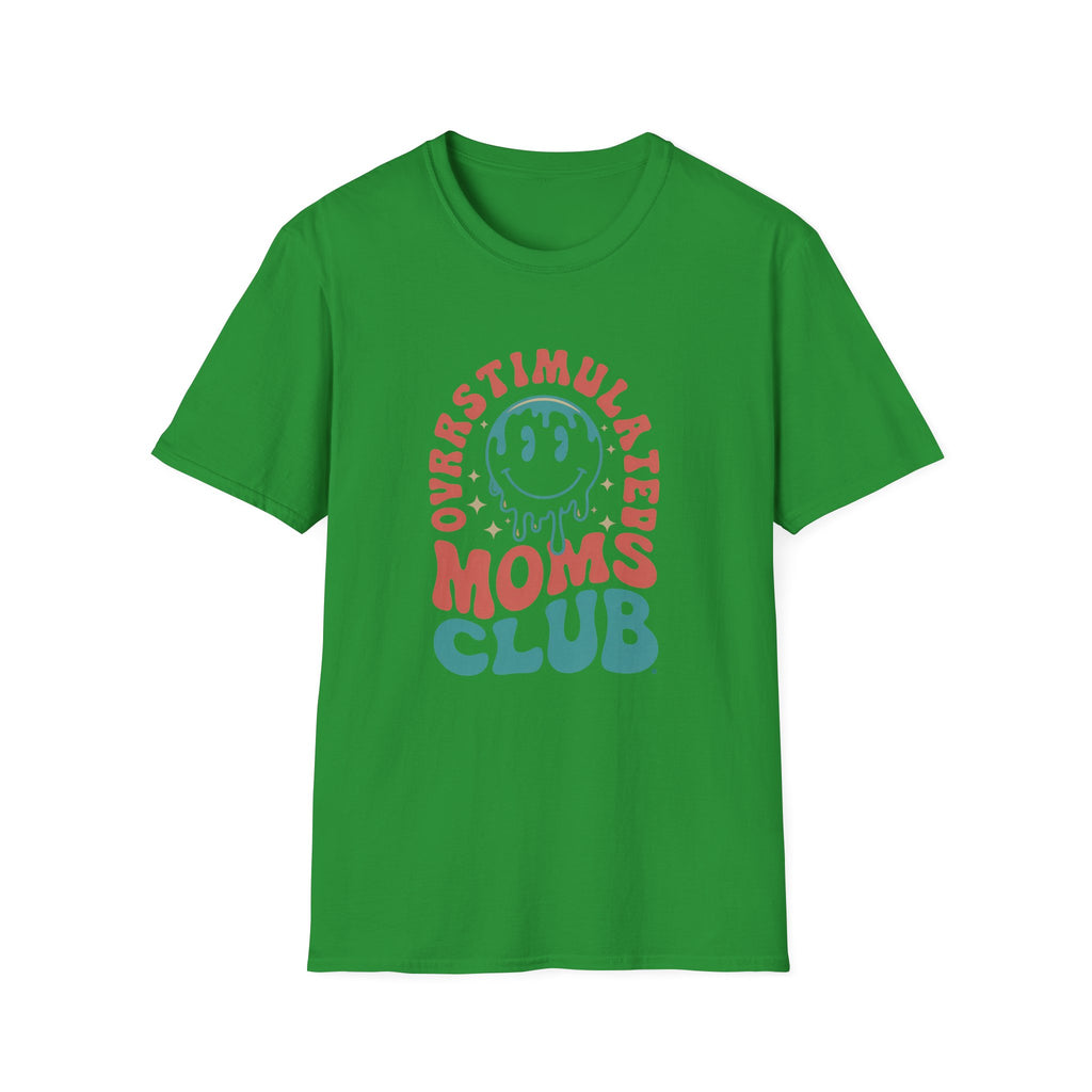Overstimulated Moms Club - Classic Funny Tee | Adult Unisex Tee , Multiple Colors