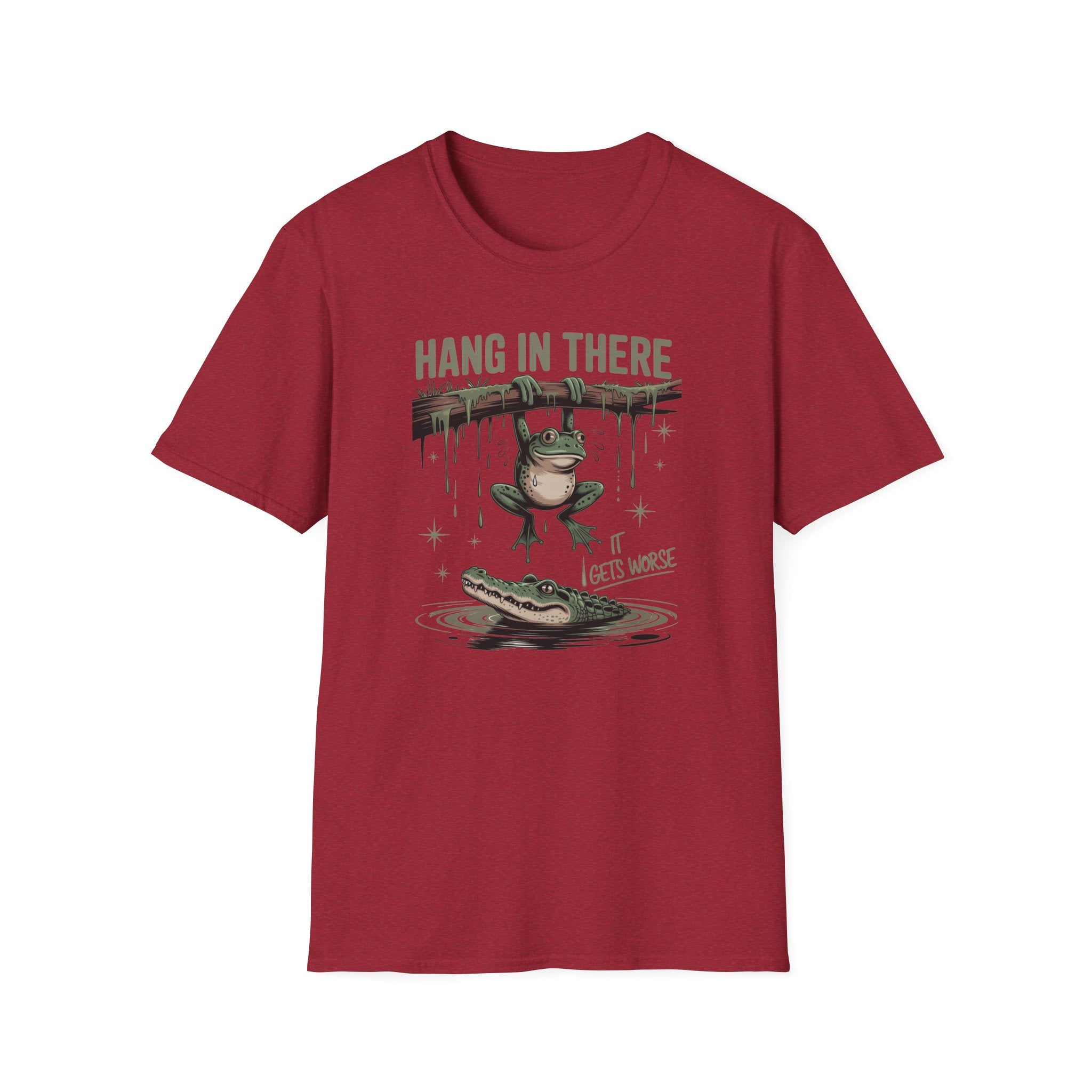 Hang In There Classic Funny Tee | Adult Unisex Tee , Multiple Colors