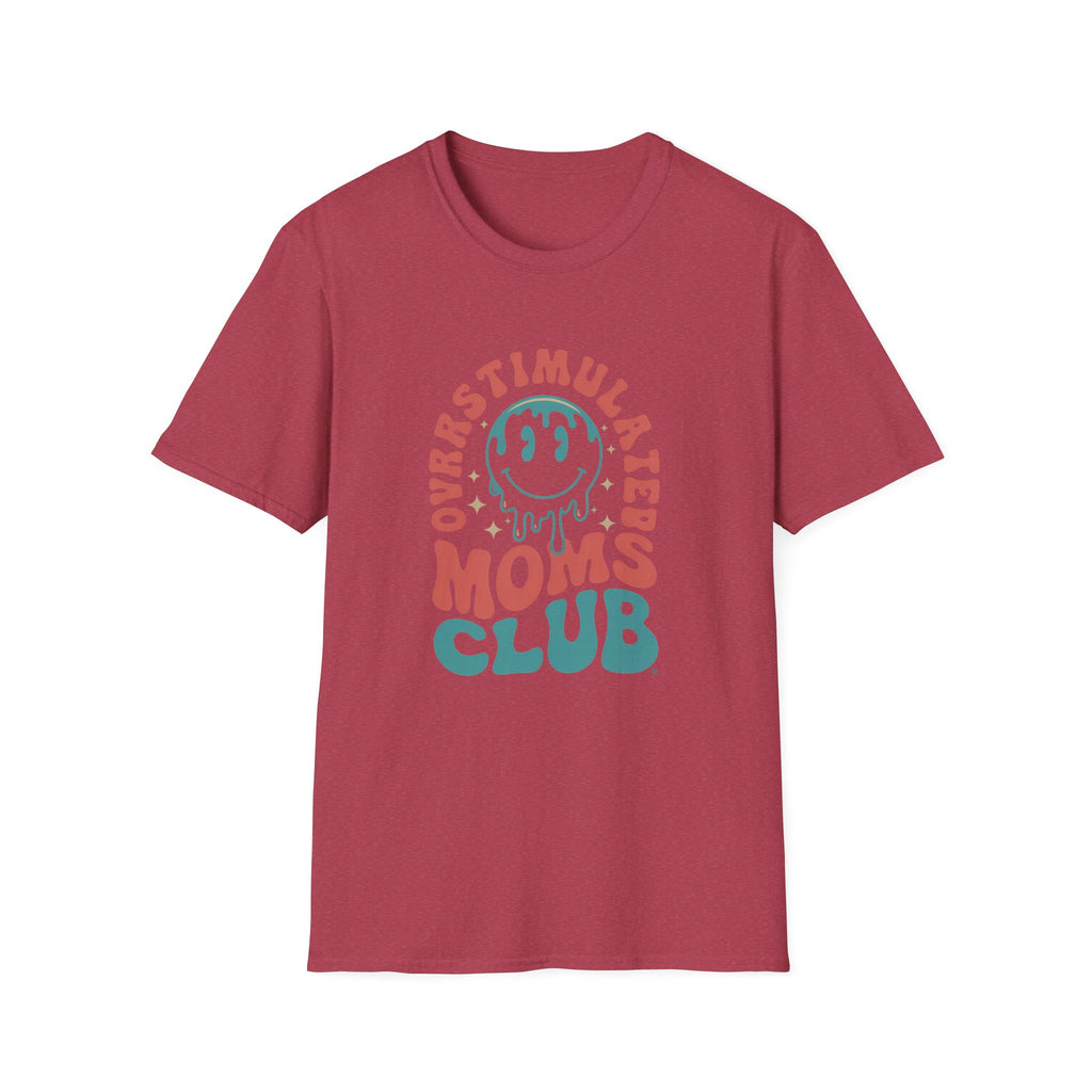 Overstimulated Moms Club - Classic Funny Tee | Adult Unisex Tee , Multiple Colors