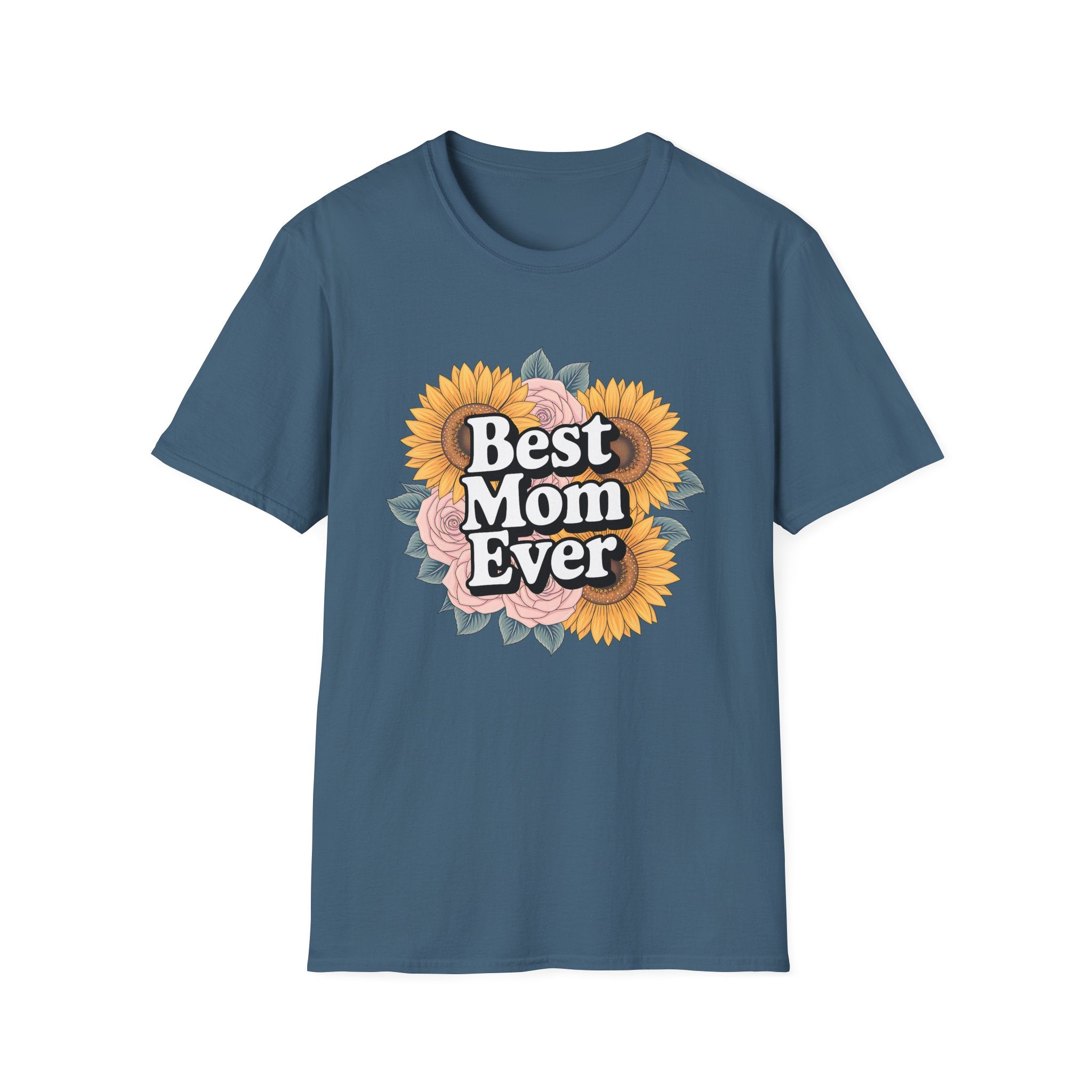 Best Mom Ever Classic Tee | Adult Tee , Multiple Colors