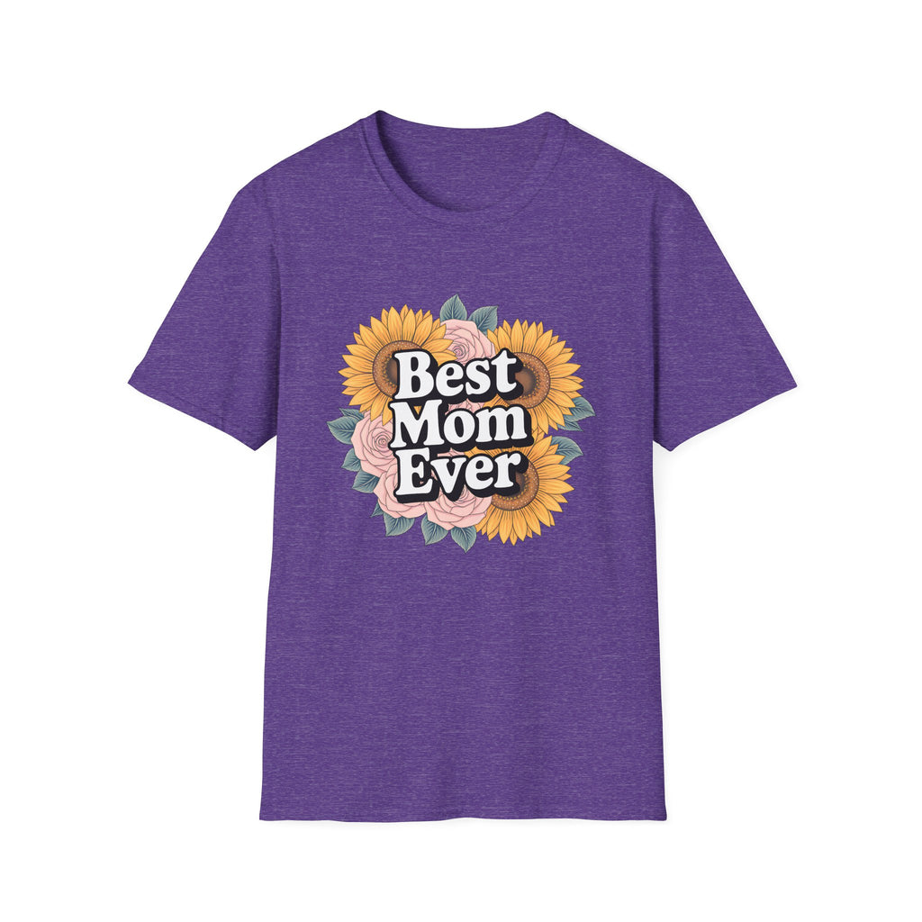 Best Mom Ever Classic Tee | Adult Tee , Multiple Colors