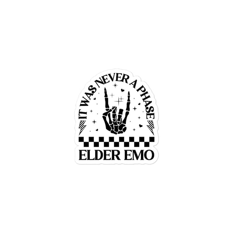 Sticker with 'It was never a phase, Elder Emo' text and hand symbol on a white background