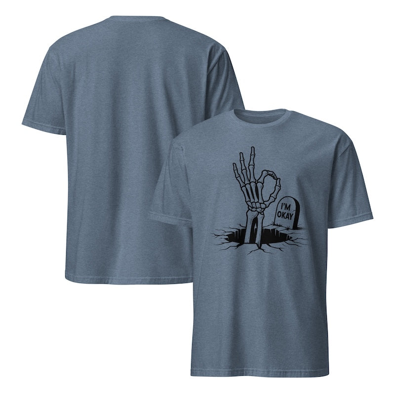 Blue t-shirt with skeleton hand and 'I'm Okay' gravestone design on a white background