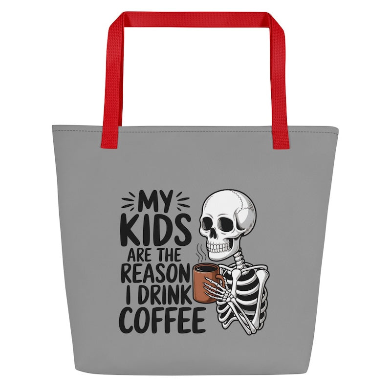 Gray tote bag with skeleton holding a coffee cup and text, red handles on a white background