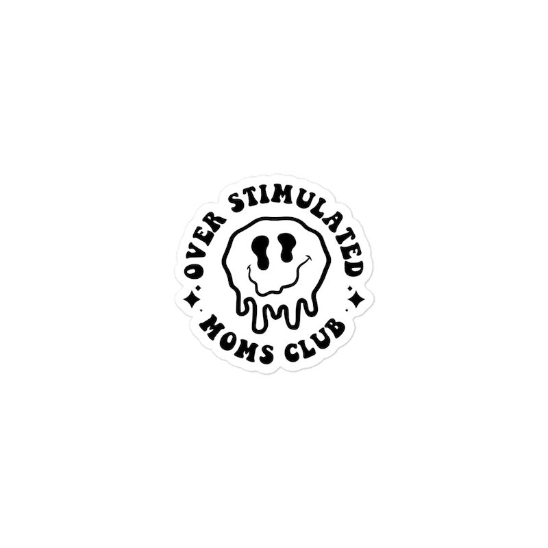 Sticker with 'Over Stimulated Moms Club' text and skull design on a white background