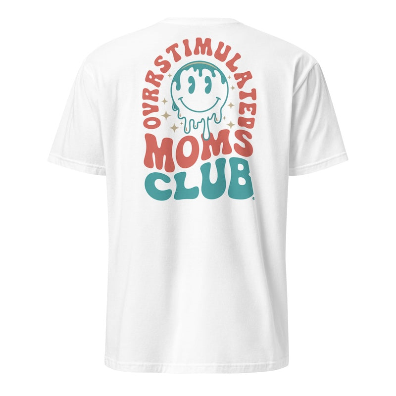 White t-shirt with colorful graphic and text 'Overstimulated Moms Club' on a white background