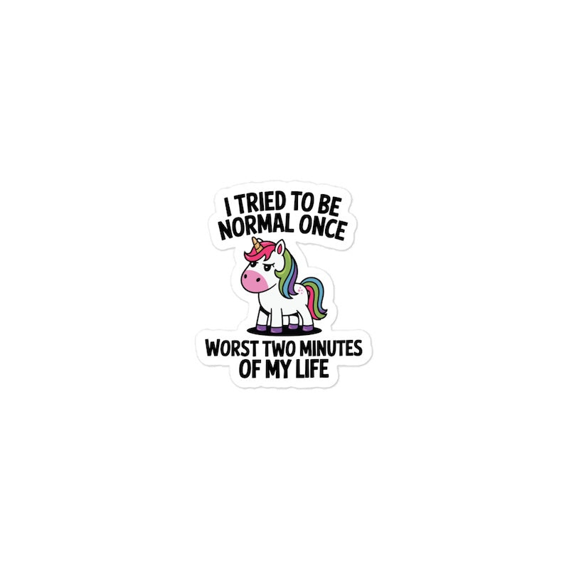 Sticker with unicorn graphic and humorous text on a white background