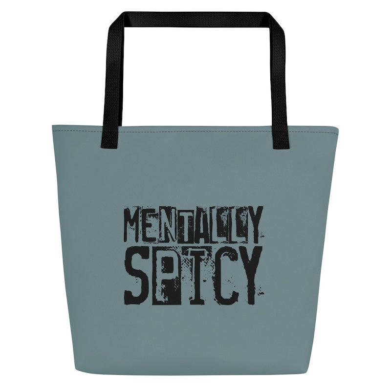 Gray tote bag with 'MENTALLY SATICY' text and black handles on a white background