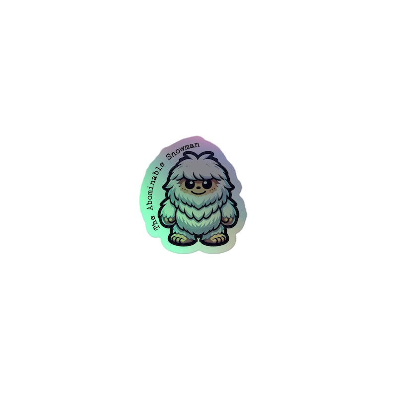 Holographic sticker of a cute creature with text on a white background