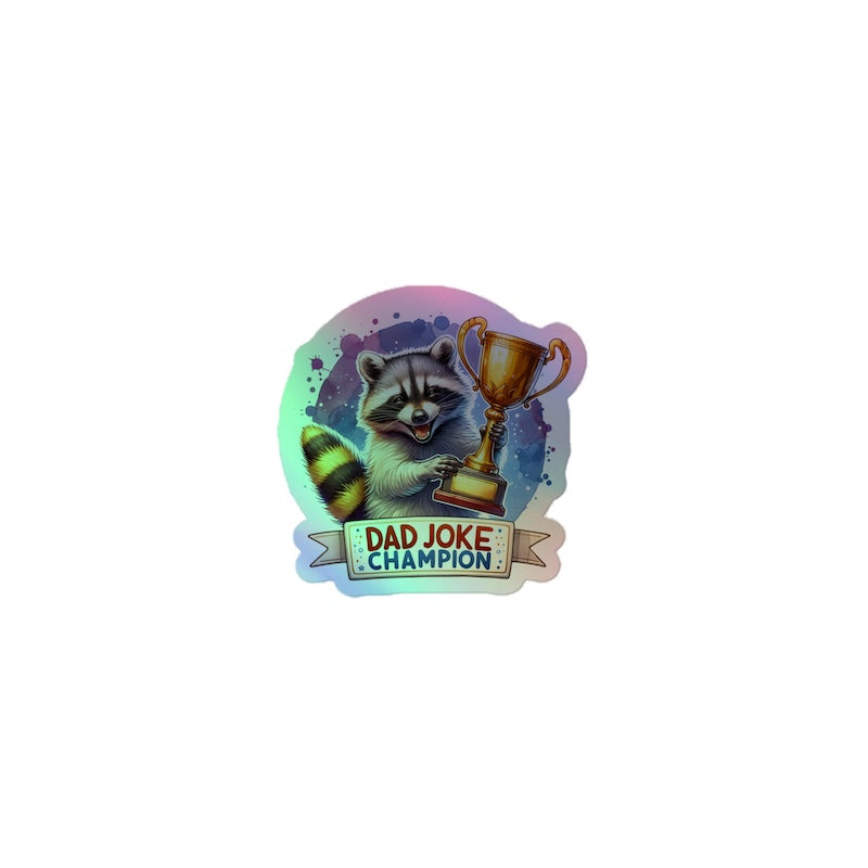 Dad Joke Champ Kiss Cut Funny Sticker