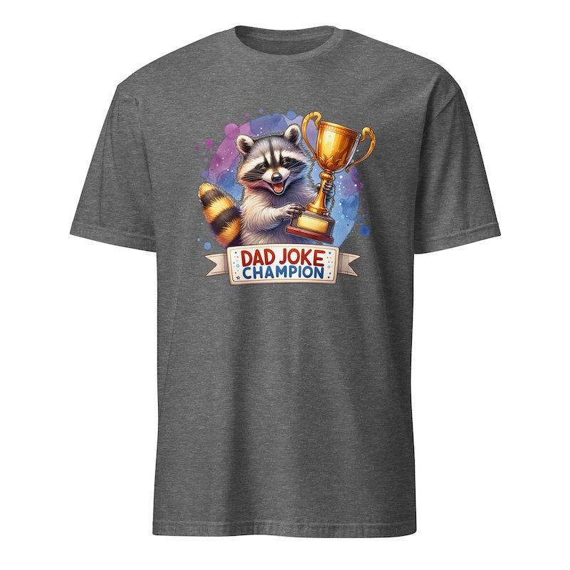 Gray t-shirt with a raccoon holding a trophy and 'Dad Joke Champion' text on a white background
