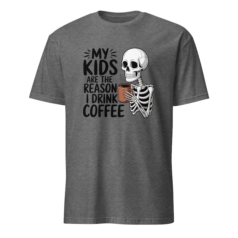 Gray t-shirt with skeleton holding a coffee cup and text on a white background