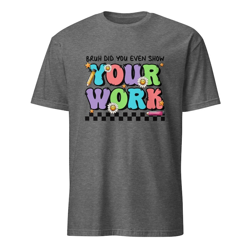 Gray t-shirt with colorful text design on a white background