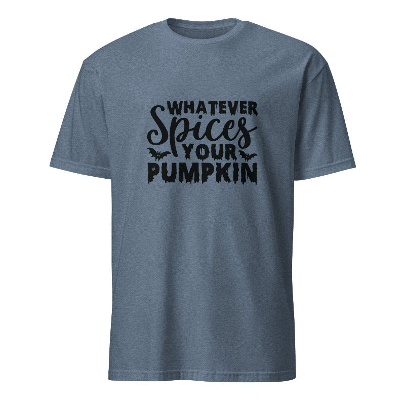 Blue t-shirt with black text 'Whatever Spices Your Pumpkin' on a white background