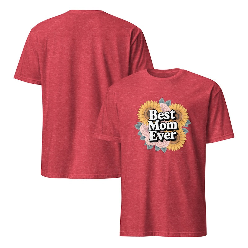 Red t-shirt with 'Best Mom Ever' design on a white background