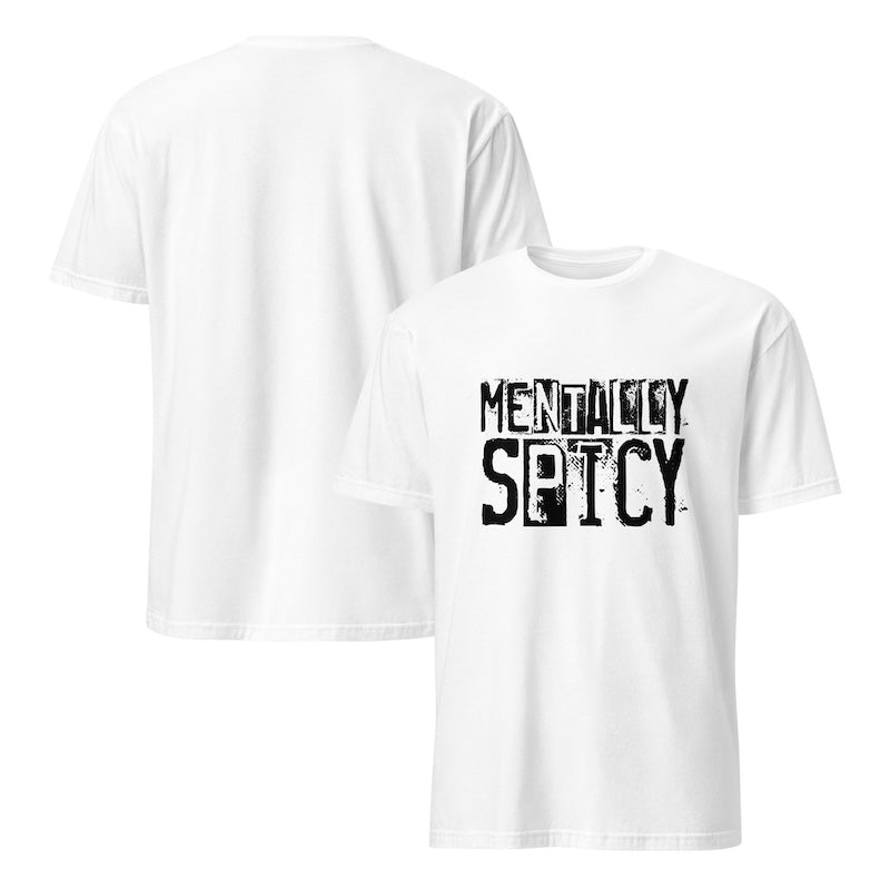 White t-shirt with 'Mentally Spicy' text design on a white background