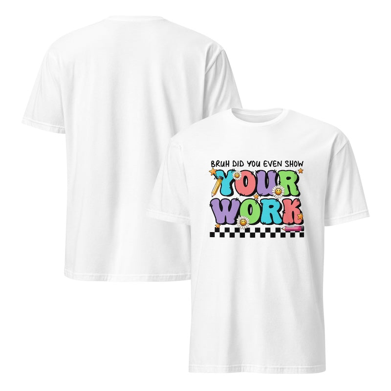White t-shirt with colorful text design on a white background
