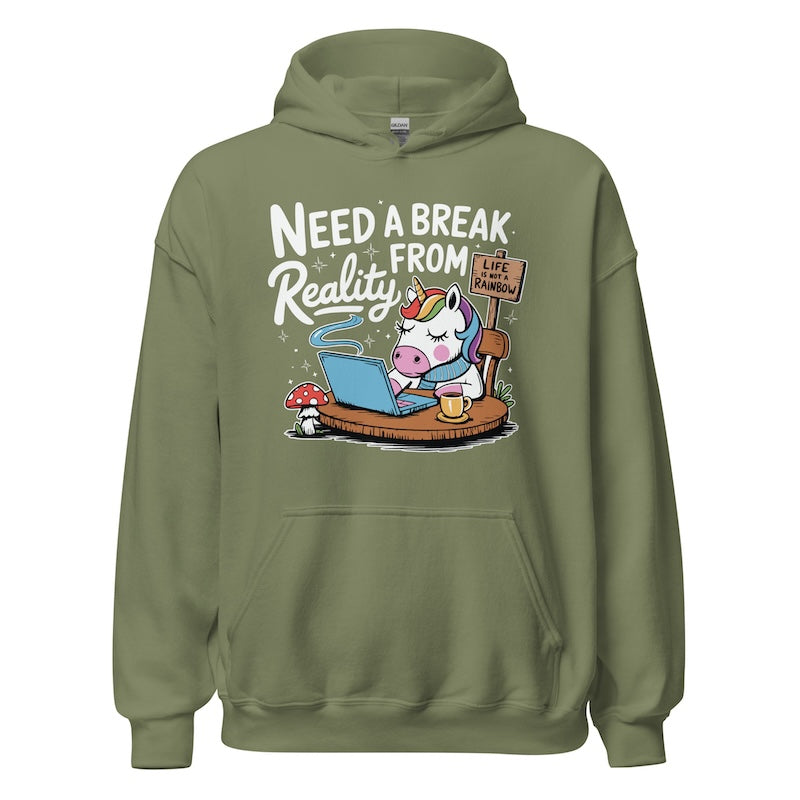 Green hoodie with a cartoon unicorn and text 'Need a Break from Reality' on a white background