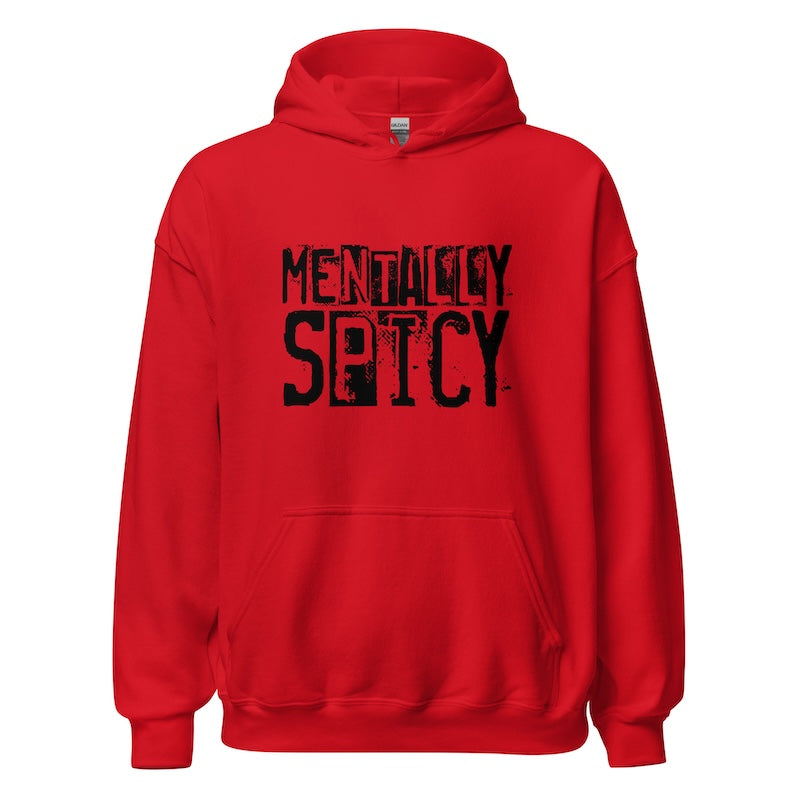Red hoodie with 'MENTALLY SPICY' text on a white background