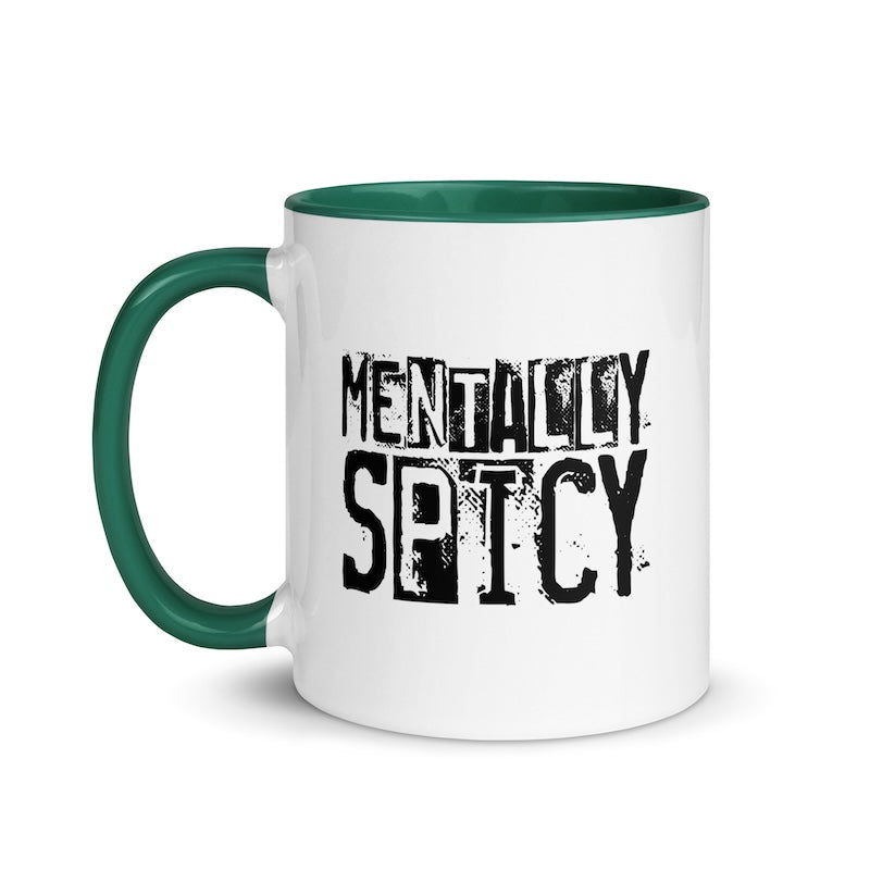 Mug with 'Mentally Spicy' text on a white background