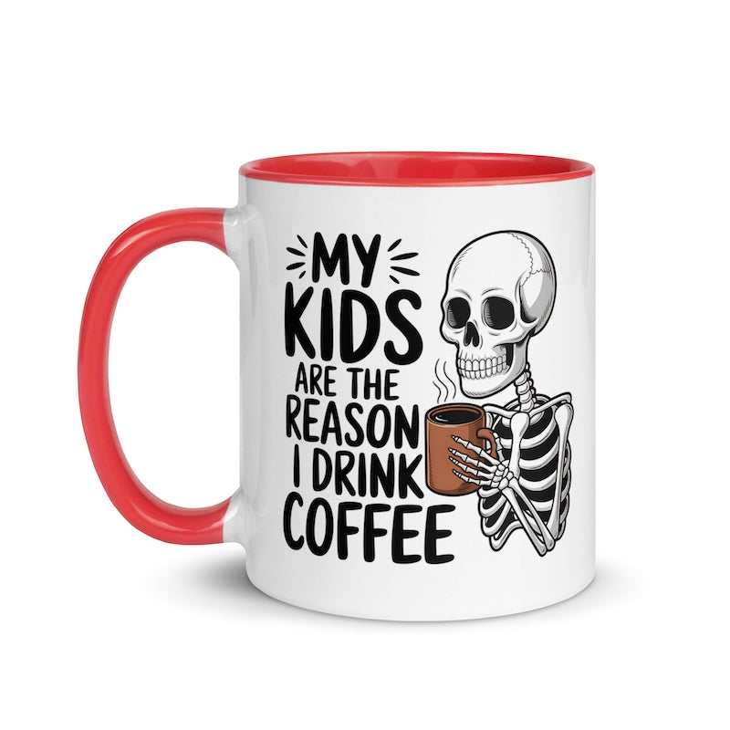 Mug with skeleton design and text 'My kids are the reason I drink coffee' on a white background