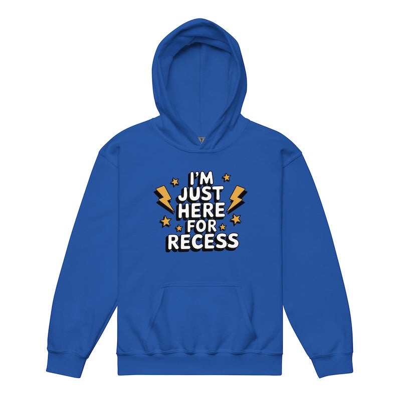 Blue hoodie with text 'I'm just here for recess' on a white background
