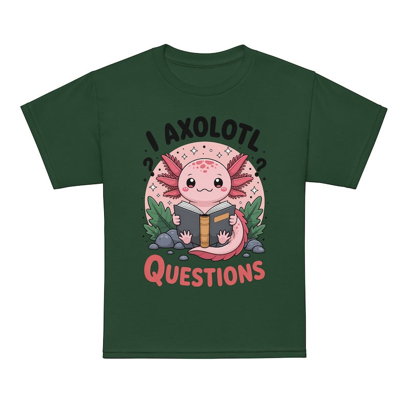 Green t-shirt with axolotl graphic and text 'I Axolotl Questions' on a white background